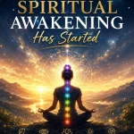 Signs Your Spiritual Awakening Has Started